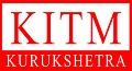 KITM - Kurukshetra Institute of Technology and Management