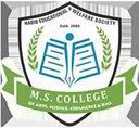 M.S. College of Arts, Science, Commerce & BMS