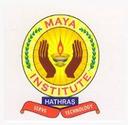 Maya Group Of Institutes